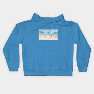 I Live Where You Vacation Kids Hoodie